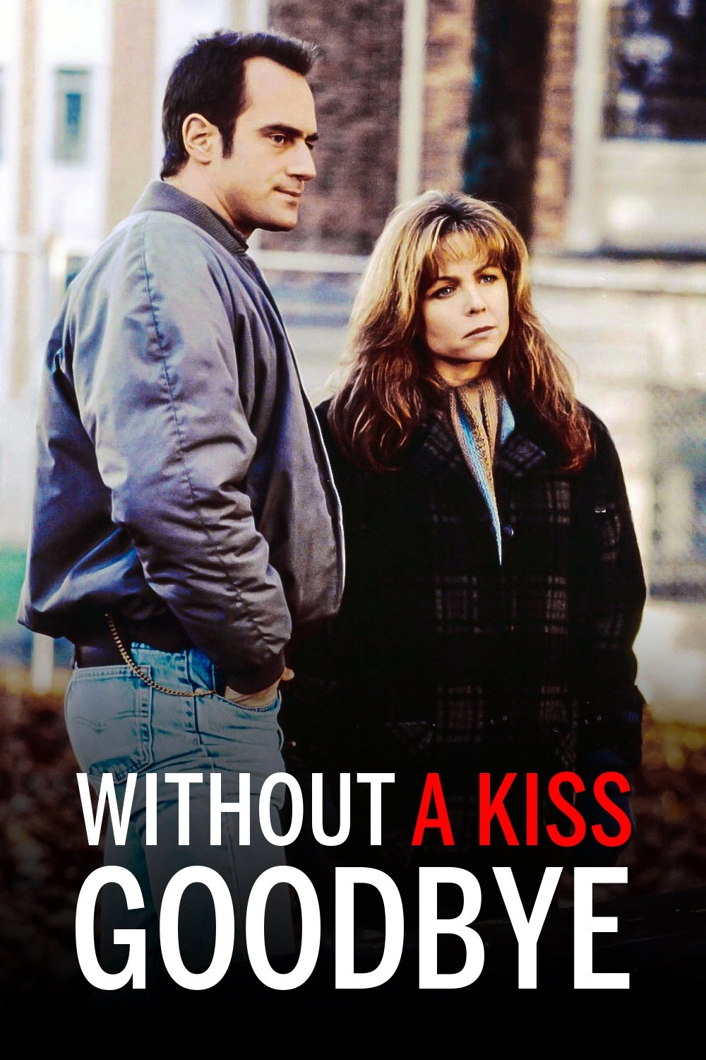 Постер Without a Kiss Goodbye